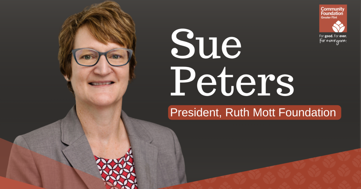 Community Foundation of Greater Flint | Celebrating Sue Peters’ Next…